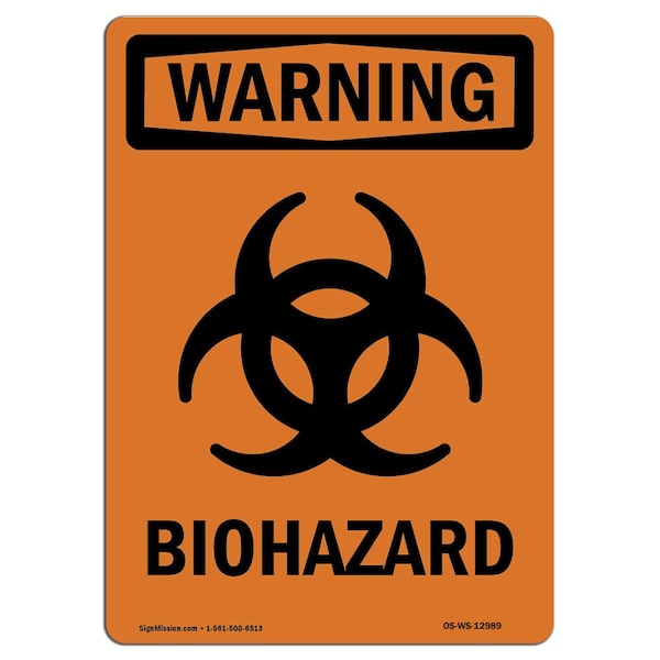 Safety Sign, OSHA WARNING, 24" Height, Aluminum, Biohazard, Portrait, 1824-V-12989